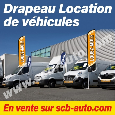 ☞ Drapeau Location Xxl Voiles Location Oriflammes Pour la Location