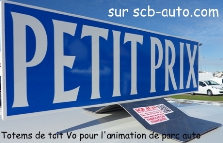  Signalétique Auto Magnétiques de toit Vo Pancartes Vo Totems Vo La Plv Auto